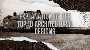 Explanation-of-the-Top-10-Architectural-Designs